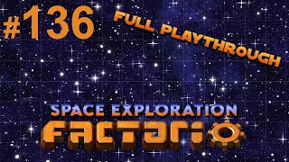 Part 136, where we setup Vitamelange core mining ! [Factorio Space Exploration Playthrough]