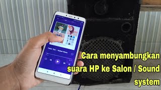 Cara menyambungkan suara HP ke Salon sound system.