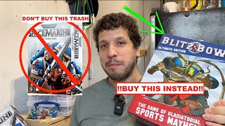 DON'T BUY Space Marine The Board Game! Get Blitz Bowl Instead!