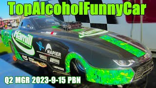 Top Alcohol Funny Car Q2 MGR 2023 9 15 PBN NHRA