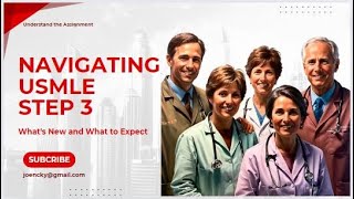 (2024 Edition) Navigating USMLE Step 3: What's New and What to Expect