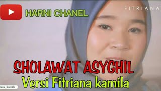 ASYGHIL VERSI FITRIANA KAMILA