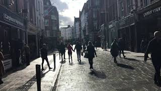 A Walk in GRAFTON STREET Dublin IRELAND