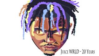 Juice  WRLD - 20 Years (UNRELEASED AUDIO)