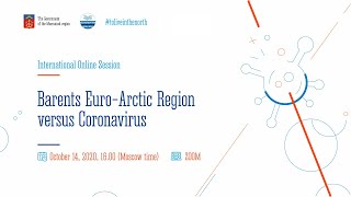 II International Online Session "Barents Euro-Arctic region versus Coronavirus"