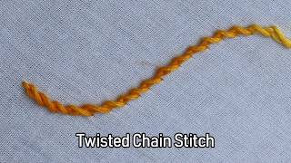 Twisted Chain Stitch In Hand Embroidery Stitches Tutorial