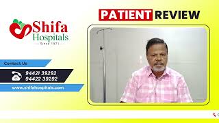 Patient Review of Shifa Hospital #ShifaHospitals #Tirunelveli #BestHospitals