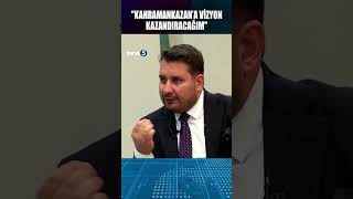 🔴 "KAHRAMANKAZAN’A VİZYON KAZANDIRACAĞIM"