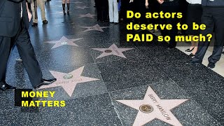 Why do actors make more money than doctors? - Money Matters