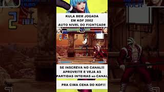 KULA BEM JOGADA EM KOF 2002 #kof2002 #shorts #viralshorts #fightcade #games