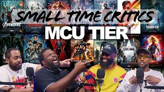 Ranking Every MCU Movie - Tier List | Small Time Critics Podcast