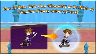 How to Make Your Own Character in the Style of Kingdom Hearts Union χ[Cross] in Photoshop (Tutorial)