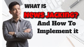 What Is News Jacking ? What I Learned From David Meerman Scott - Newsjacking Meaning And Example