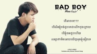 BAD BOY   Hak Record  MRR FULET Khmer Record Song 【LYRIC VIDEO】