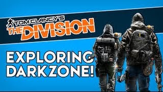 The Division Exploring More of the Dark Zone Live Stream