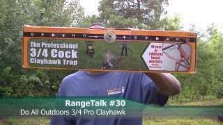 RangeTalk #30 - DoAllOutdoors 3/4 Professional Clayhawk