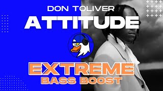 EXTREME BASS BOOST ATTITUDE - DON TOLIVER FT. CHARLIE WILSON & CASH COBAIN