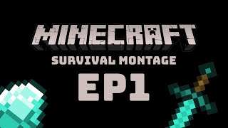 MINECRAFT MONTAGE SURVIVAL [EP1] [GK104]