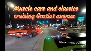 Muscle and classic cars cruising Gratiot Avenue Season 24 episode 3