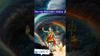 Har har Mahadev 🙏🕉️ ll Mahadev status of video 🕉️🌺 ll #mahadev #mahadevstatus #shorts #shiv