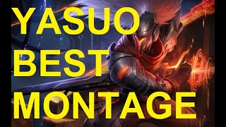 YASUO BEST MONTAGE PRO PLAYS PENTAKILLS OUTPLAYS