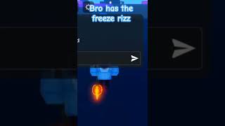 freeze rizz