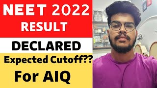 NEET 2022 AIQ EXPECTED CUTOFF AFTER RESULT| NEET UPDATE 2022| SUYASH SHUKLA