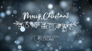 Merry Christmas from Grove City College