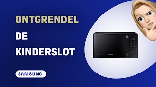 Hoe ontgrendel ik de kinderslot op Samsung MS23K3513AK magnetron