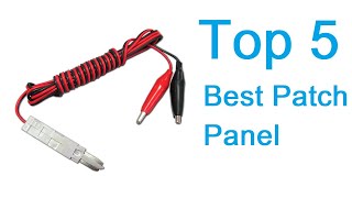 Top 5 Best Patch Panel