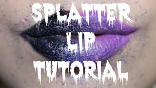 Easy Splatter Ombré Lip Tutorial!