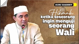 kisah seseorang yang ingin menguji wali saat bulan Ramadhan