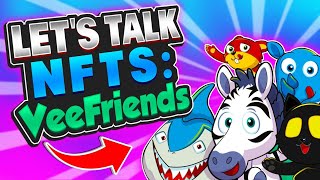 Let's Talk NFTs: VeeFriends - A Collection By Gary Vaynerchuk