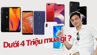 Top 5 Smartphone dưới 4 triệu đáng mua nhất đầu năm 2019