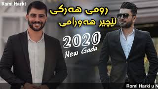 Romi Harki u Necher Hawrami New 2020