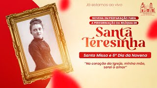 Santa Missa | 8º Dia da Novena à Santa Teresinha