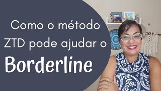 COMO O MÉTODO ZEN TO DONE PODE AJUDAR O BORDERLINE