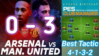 Full match Manchester United vs Arsenal PES Club Manager 2021 best taktik