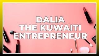 S11 E054 Dalia The Kuwaiti Entrepreneur | Taxi Chronicles Podcast