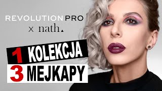 1 KOLEKCJA 3 MEJKAPY! REVOLUTION PRO X NATH 🧐| The Glam Devil