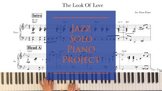 The Look Of Love/Jazz Solo Piano Project / download for free transcription/ arr.HansPiano /무료악보