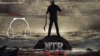 NTR 30 movie Bgm Ringtone || Ringtone lover mm