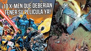 ¡10 X-Men que Deberían Tener Su Película YA!