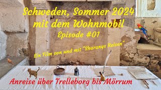 Schweden mit dem Wohnmobil - Sommer 2024   Episode #01