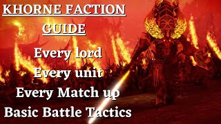 The ULTIMATE Khorne FACTION GUIDE. Units, Match Ups, Builds. Total War Warhammer 3, Multiplayer