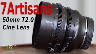 7Artisans 50mm T2.0 Cine Lens | Video Use Review