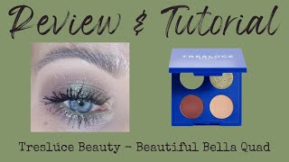 REVIEW & TUTORIAL | treslúce beauty: beautiful bella shadow quad | melissajackson07