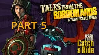 Tales from the Borderlands Catch a Ride PT.5 NOOOO SASHA!