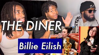 BILLIE EILISH THE DINER | REACTION  (BILLIE BY FINNEAS)