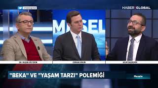 Beka ve Yaşam Tarzı Tartışması 11 01 2019 Mesele Hilmi Daşdemir